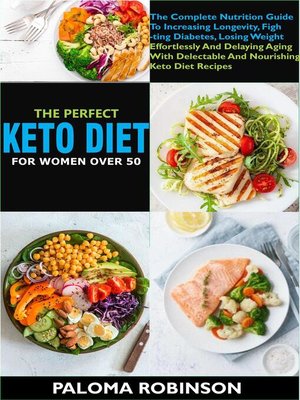 cover image of The Perfect Keto Diet For Women Women After 50